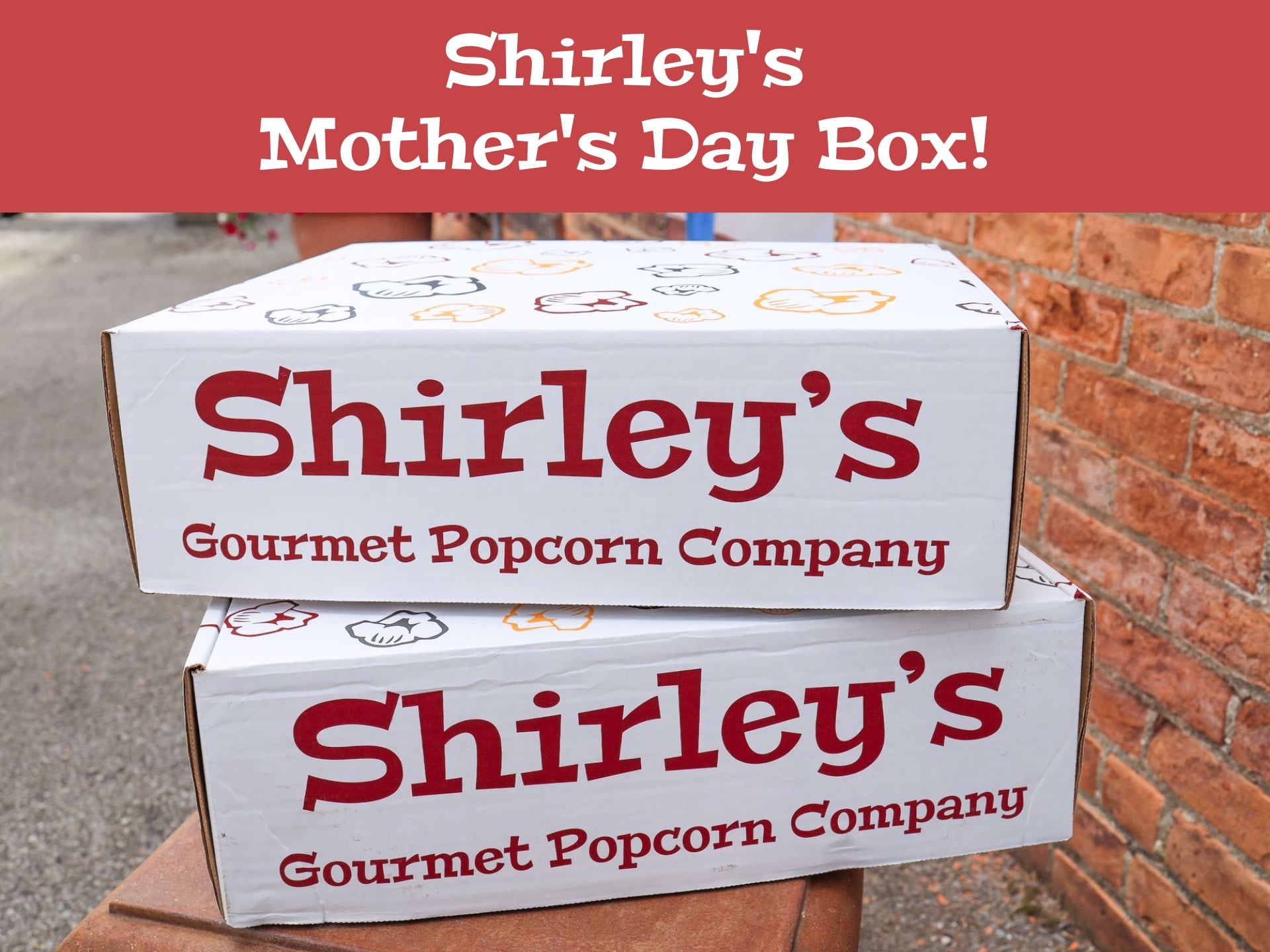 Shirley's Mother's Day Box! (FREE SHIPPING)